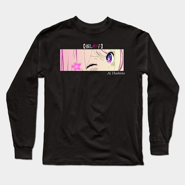 Ai Hoshino eyes - Oshi no Ko Long Sleeve T-Shirt by zerooneproject